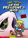 Up the President's Nose@